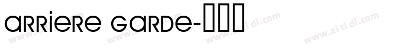 Arriere Garde字体转换